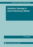 Radiation Damage in Some Refractory Metals (eBook, PDF)