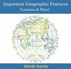 Important Geographic Features (Location & Place) (eBook, PDF) Important Geographic Features (Location & Place) (eBook, PDF)