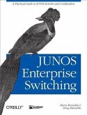 JUNOS Enterprise Switching (eBook, PDF)