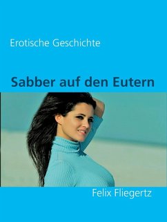Cover Sabber auf den Eutern (eBook, ePUB)