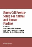 Single-Cell Protein Safety for Animal and Human Feeding (eBook, PDF)