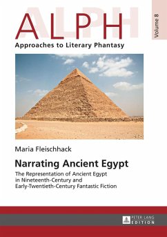 Narrating Ancient Egypt (eBook, ePUB) - Maria Fleischhack, Fleischhack