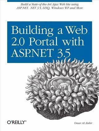 Building a Web 2.0 Portal with ASP.NET 3.5 (eBook, PDF) Building a Web 2.0 Portal with ASP.NET 3.5 (eBook, PDF)