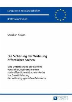 Die Sicherung der Widmung oeffentlicher Sachen (eBook, PDF) - Kessen, Christian