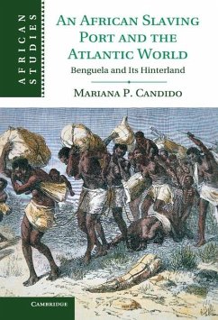 African Slaving Port and the Atlantic World (eBook, ePUB) Cover African Slaving Port and the Atlantic World (eBook, ePUB)