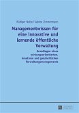 Managementwissen fuer eine innovative und lernende oeffentliche Verwaltung (eBook, PDF)