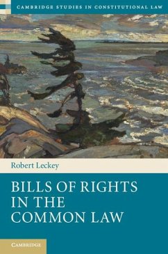Bills of Rights in the Common Law (eBook, ePUB) - Leckey, Robert