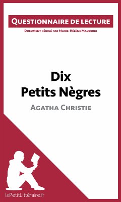 Dix Petits Nègres d'Agatha Christie (eBook, ePUB) - Lepetitlitteraire; Maudoux, Marie-Hélène