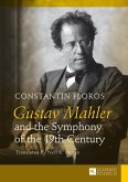 Gustav Mahler and the Symphony of the 19th Century (eBook, PDF)
