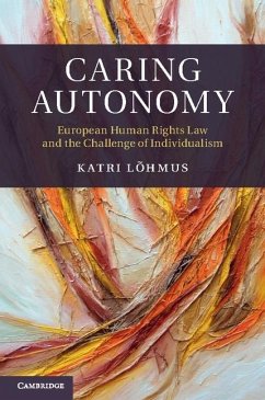 Caring Autonomy (eBook, ePUB) - Lohmus, Katri
