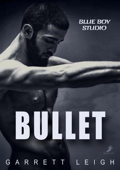 Blue Boy: Bullet (eBook, ePUB) - Leigh, Garrett