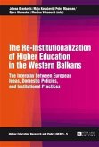 Re-Institutionalization of Higher Education in the Western Balkans (eBook, PDF)