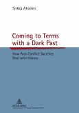 Coming to Terms with a Dark Past (eBook, PDF)