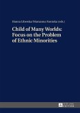 Child of Many Worlds: Focus on the Problem of Ethnic Minorities (eBook, ePUB)