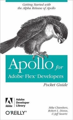Apollo for Adobe Flex Developers Pocket Guide (eBook, PDF) - Chambers, Mike