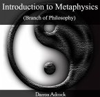 Introduction to Metaphysics (Branch of Philosophy) (eBook, PDF)