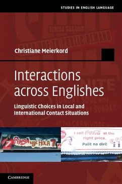 Interactions across Englishes (eBook, ePUB) - Meierkord, Christiane
