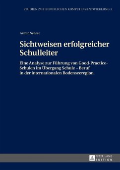 Sichtweisen erfolgreicher Schulleiter (eBook, PDF) - Sehrer, Armin