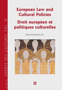 European Law and Cultural Policies / Droit europeen et politiques culturelles (eBook, PDF)