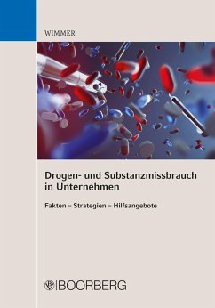 Drogen- und Substanzmissbrauch in Unternehmen (eBook, PDF) - Wimmer, Franz Horst