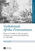 Vorkoloniale Afrika-Penetrationen (eBook, ePUB)
