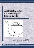 Solid State Chemistry and Photocatalysis of Titanium Dioxide (eBook, PDF)