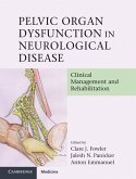Pelvic Organ Dysfunction in Neurological Disease (eBook, ePUB)