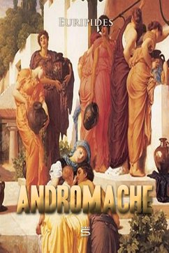 Andromache (eBook, ePUB) - Euripides