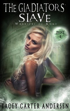 Cover The Gladiators' Slave (Warriors of Rome, #1) (eBook, ePUB)