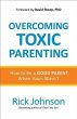 Overcoming Toxic Parenting (eBook, ePUB) - Bild 1