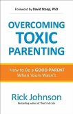 Overcoming Toxic Parenting (eBook, ePUB)