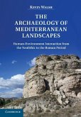 Archaeology of Mediterranean Landscapes (eBook, ePUB)