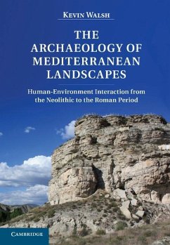 Archaeology of Mediterranean Landscapes (eBook, ePUB) - Walsh, Kevin