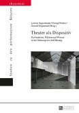 Theater als Dispositiv (eBook, PDF)