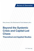 Beyond the Systemic Crisis and Capital-Led Chaos (eBook, PDF)
