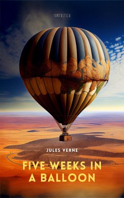 Five Weeks in a Balloon (eBook, ePUB) - Verne, Jules