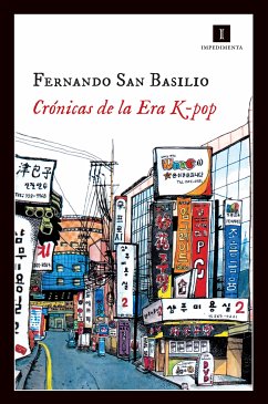 Crónicas de la Era K-pop (eBook, ePUB) - San Basilio Pardo, Fernando