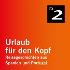 Urlaub für den Kopf: La Mancha - Wo der Safran unter Windmühlen blüht (MP3-Download)