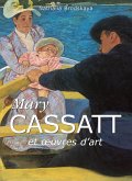Mary Cassatt et oeuvres d'art (eBook, ePUB)