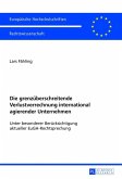 Die grenzueberschreitende Verlustverrechnung international agierender Unternehmen (eBook, ePUB)