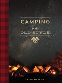 Camping in the Old Style (eBook, ePUB)