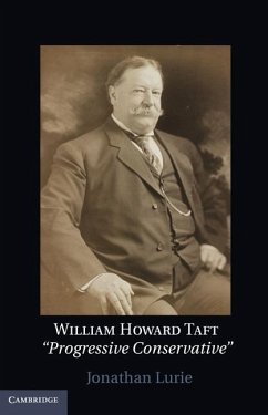 William Howard Taft (eBook, ePUB) - Lurie, Jonathan