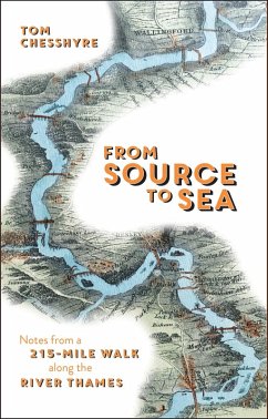 From Source to Sea (eBook, ePUB) - Chesshyre, Tom