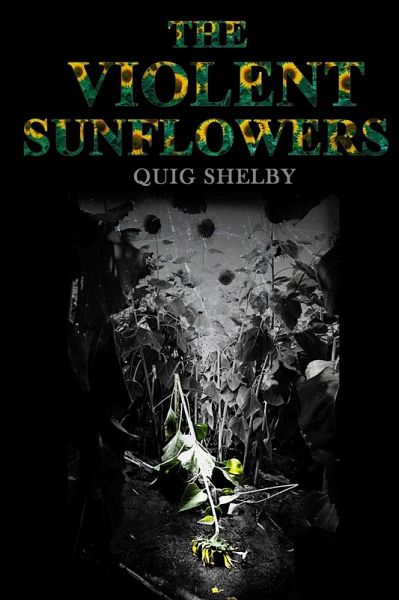 Violent Sunflowers (eBook, PDF)
