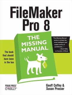 FileMaker Pro 8: The Missing Manual (eBook, ePUB) - Coffey, Geoff