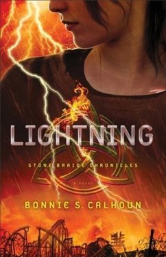 Lightning (Stone Braide Chronicles Book #2) (eBook, ePUB) - Calhoun, Bonnie S.