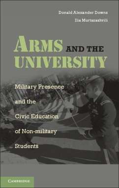 Arms and the University (eBook, ePUB) - Downs, Donald Alexander