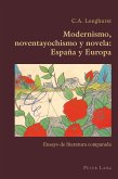 Modernismo, noventayochismo y novela: Espana y Europa (eBook, PDF)