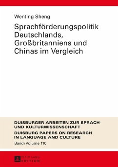 Sprachfoerderungspolitik Deutschlands, Grobritanniens und Chinas im Vergleich (eBook, ePUB) - Wenting Sheng, Sheng