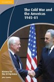 History for the IB Diploma: The Cold War and the Americas 1945-1981 (eBook, PDF)